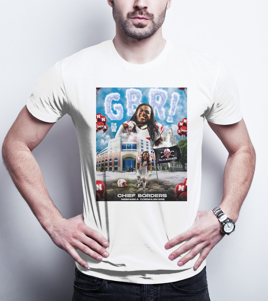 GBR Chief Borders Nebraska Cornhuskers Blackshirts Memorial Stadium T-Shirt