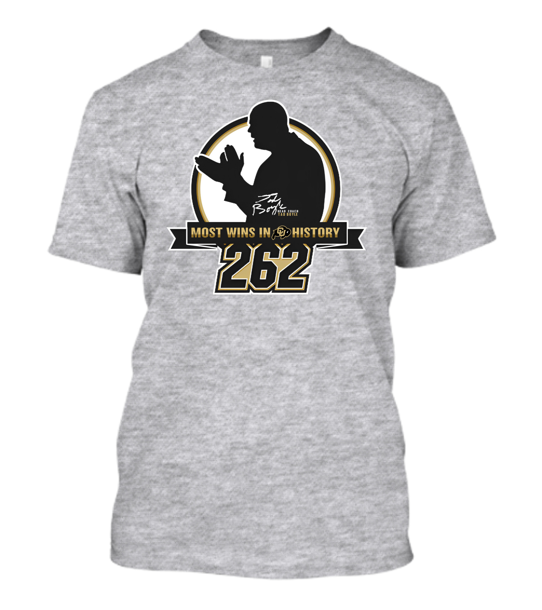 Most Wins In CU History 262 Coach Tad Boyle T-Shirt