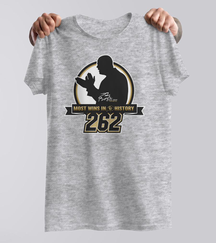 Most Wins In CU History 262 Coach Tad Boyle T-Shirt
