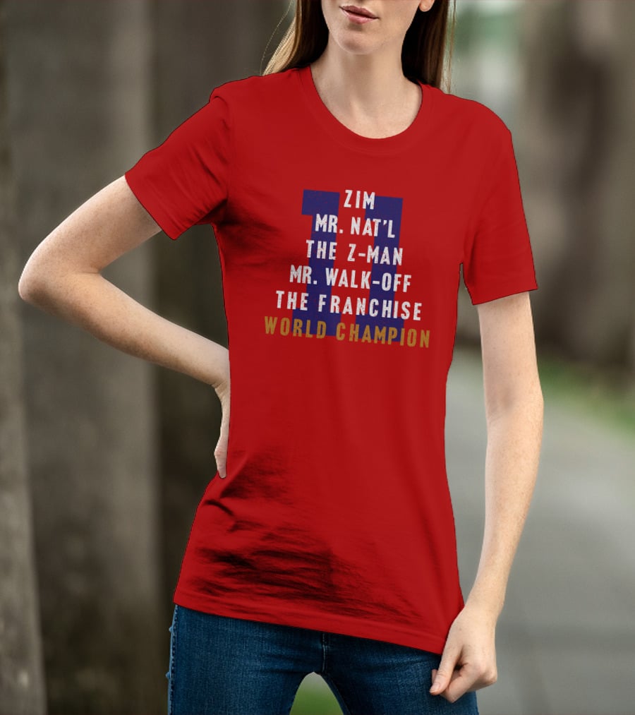 Zim Mr. Nat'l The Z-Man Mr. Walk-Off The Franchise World Champion T-Shirt
