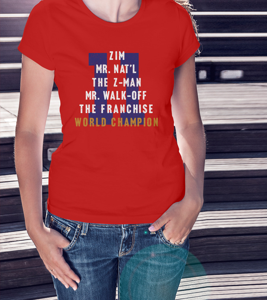 Zim Mr. Nat'l The Z-Man Mr. Walk-Off The Franchise World Champion T-Shirt