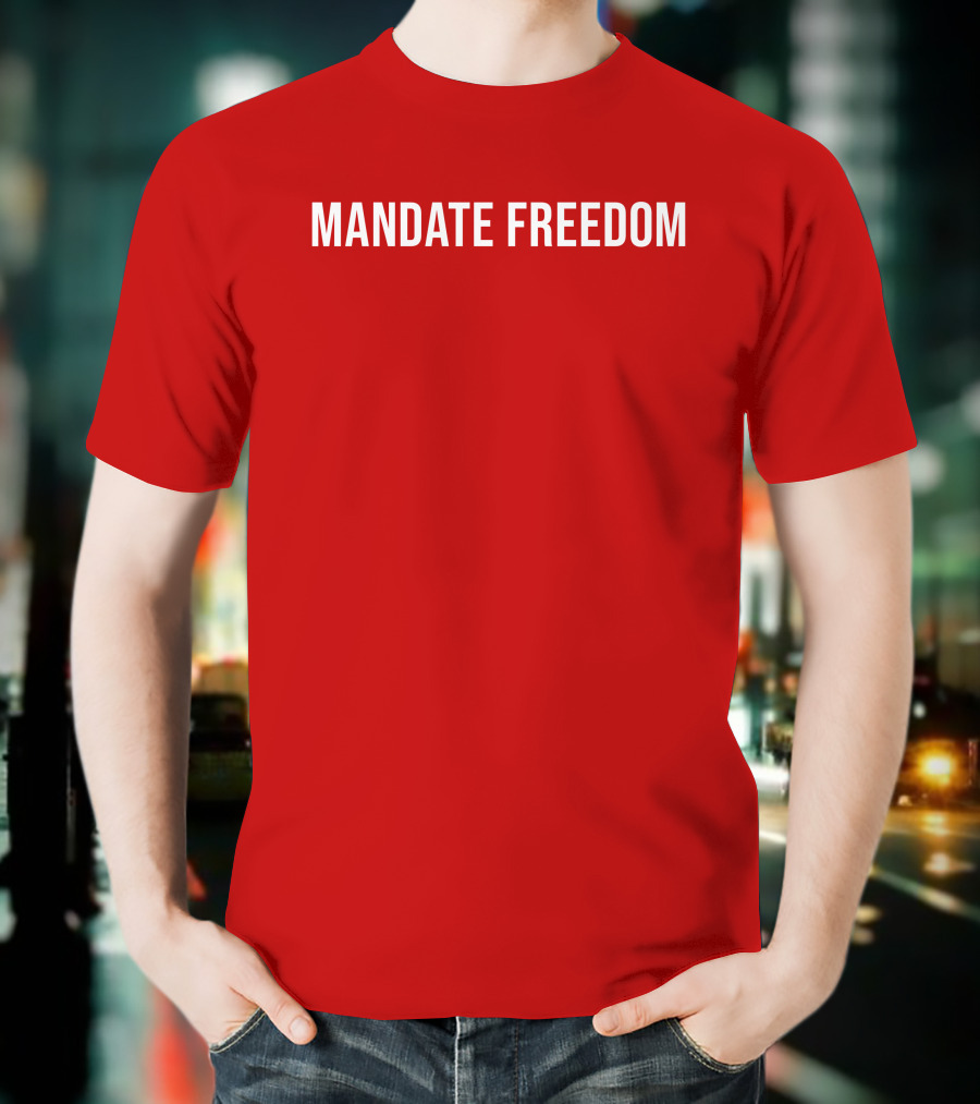 Mandate Freedom Ccpisassh0e T-Shirt