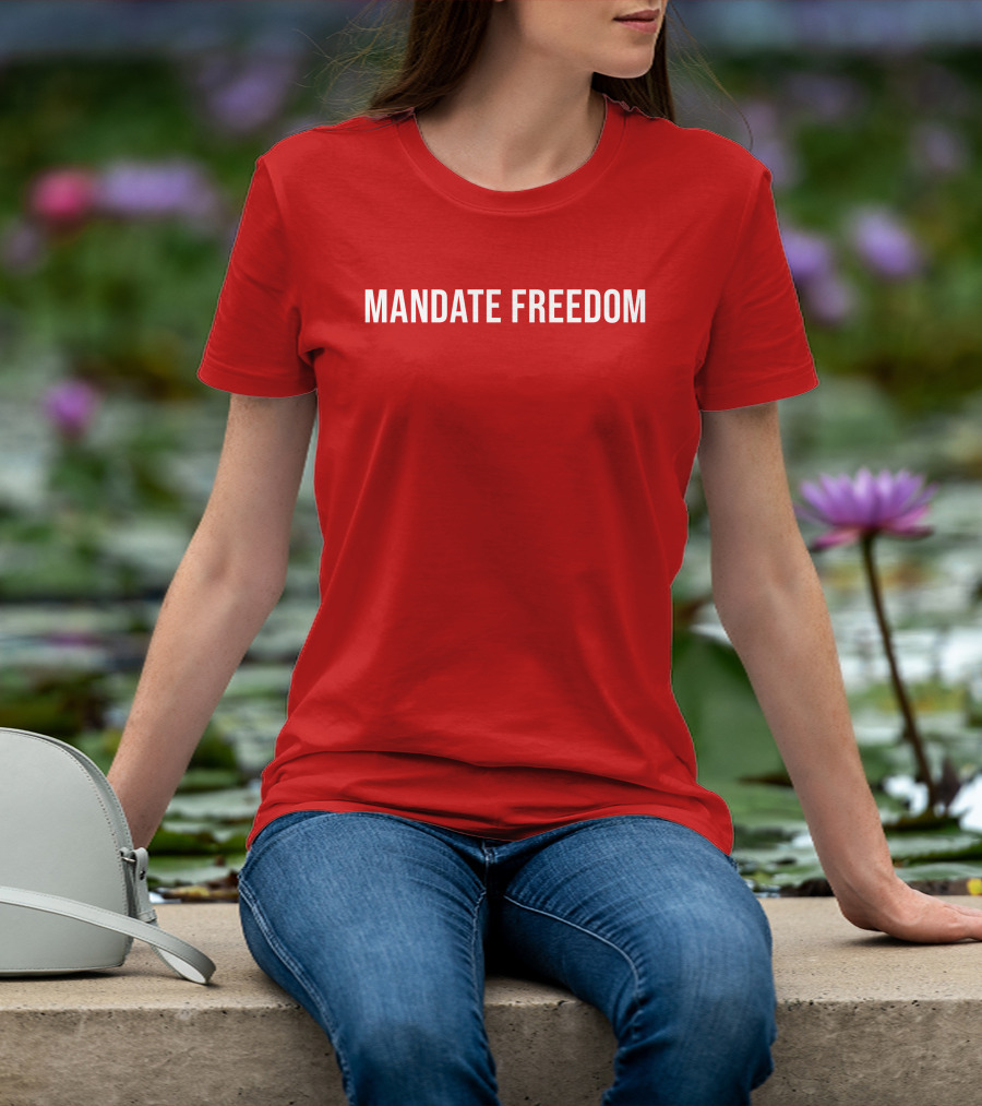 Mandate Freedom Ccpisassh0e T-Shirt