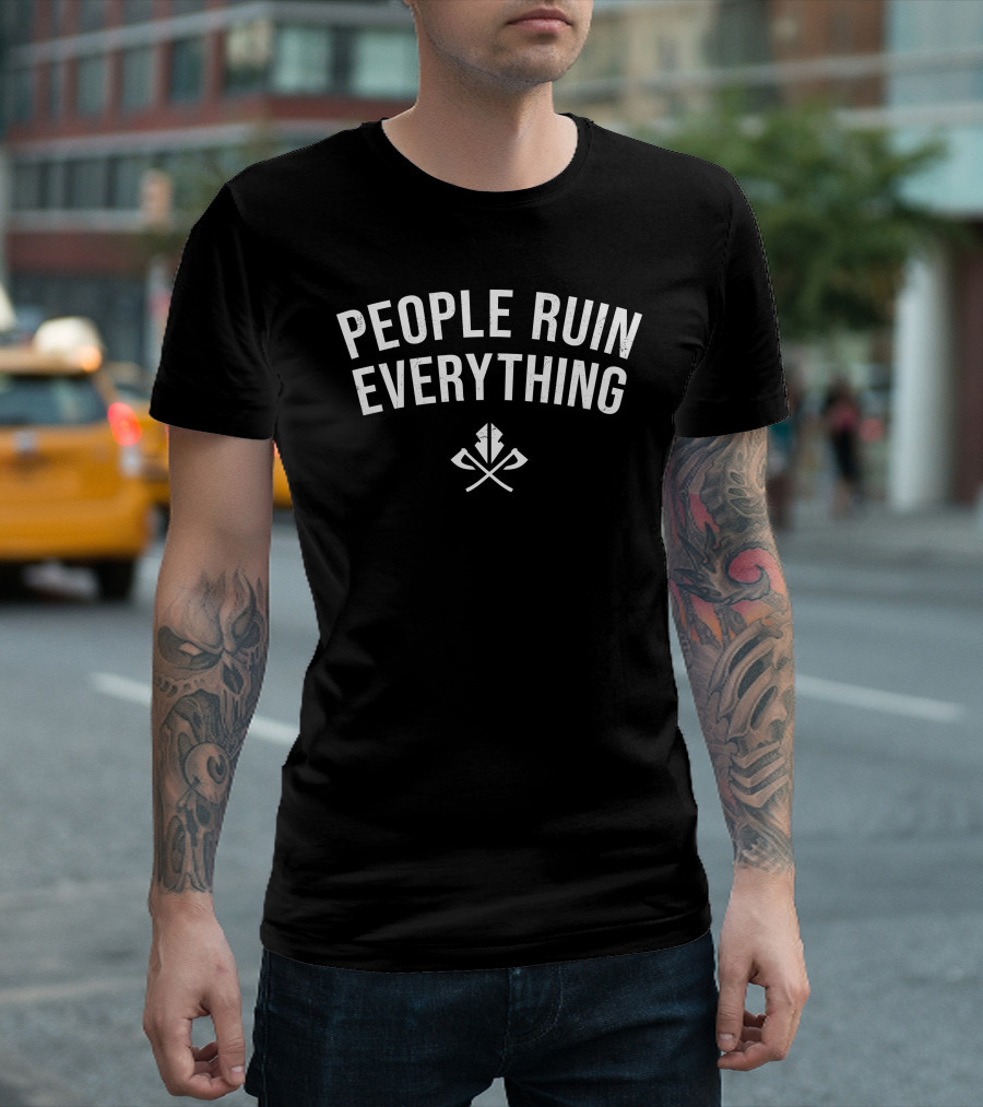People Ruin Everything Razor Storm T-Shirt