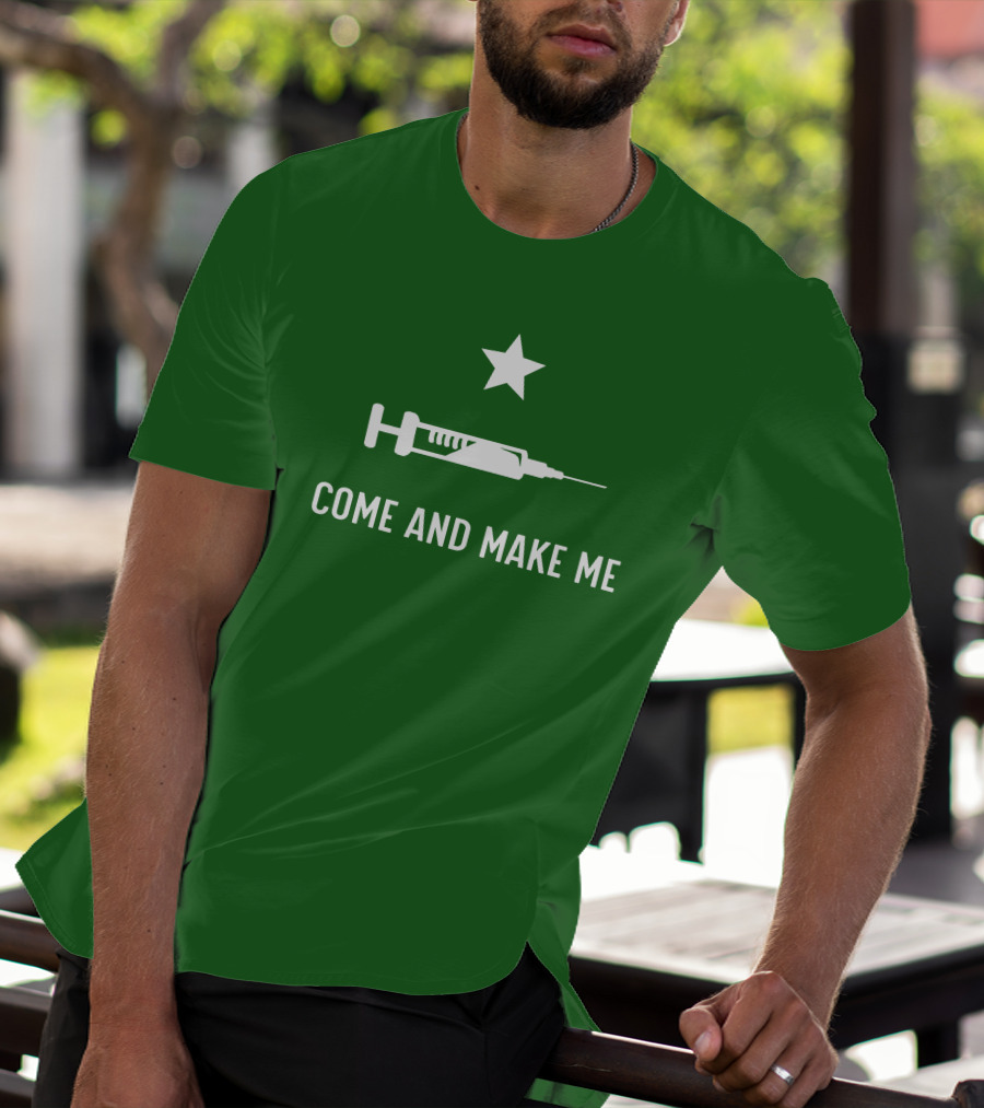 Thatdumbgiraffe Come And Make Me Star Syringe T-Shirt