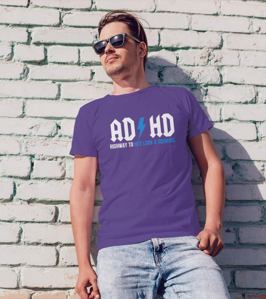 ADHD Highway To Hey Look A Squirrel Vintage Rock T-Shirt