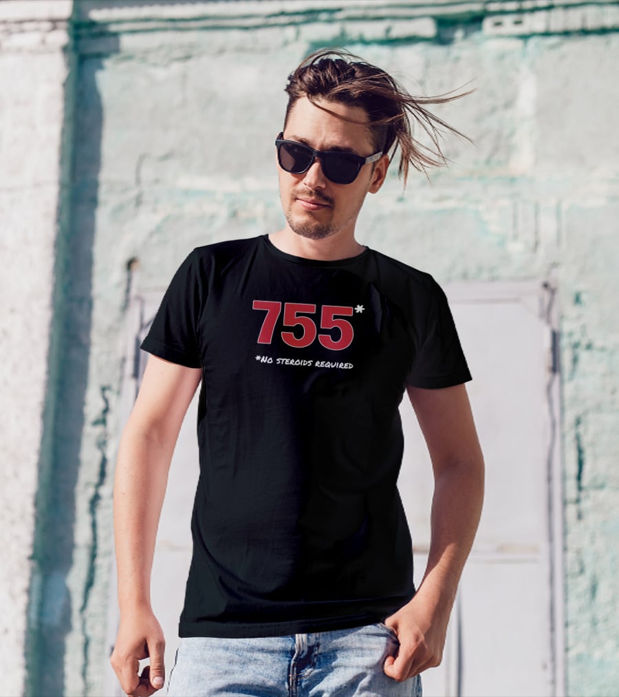 755 No Steroids Required 755* Baseball Achievement Milestone T-Shirt