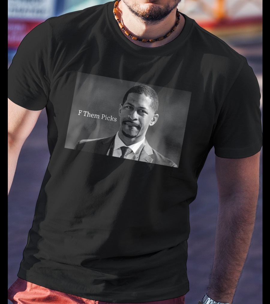 Nickpedone12 F Them Picks Football Commentary T-Shirt