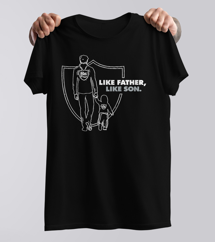 LIKE FATHER, LIKE SON SR. SHIELD OUTLINES T-Shirt