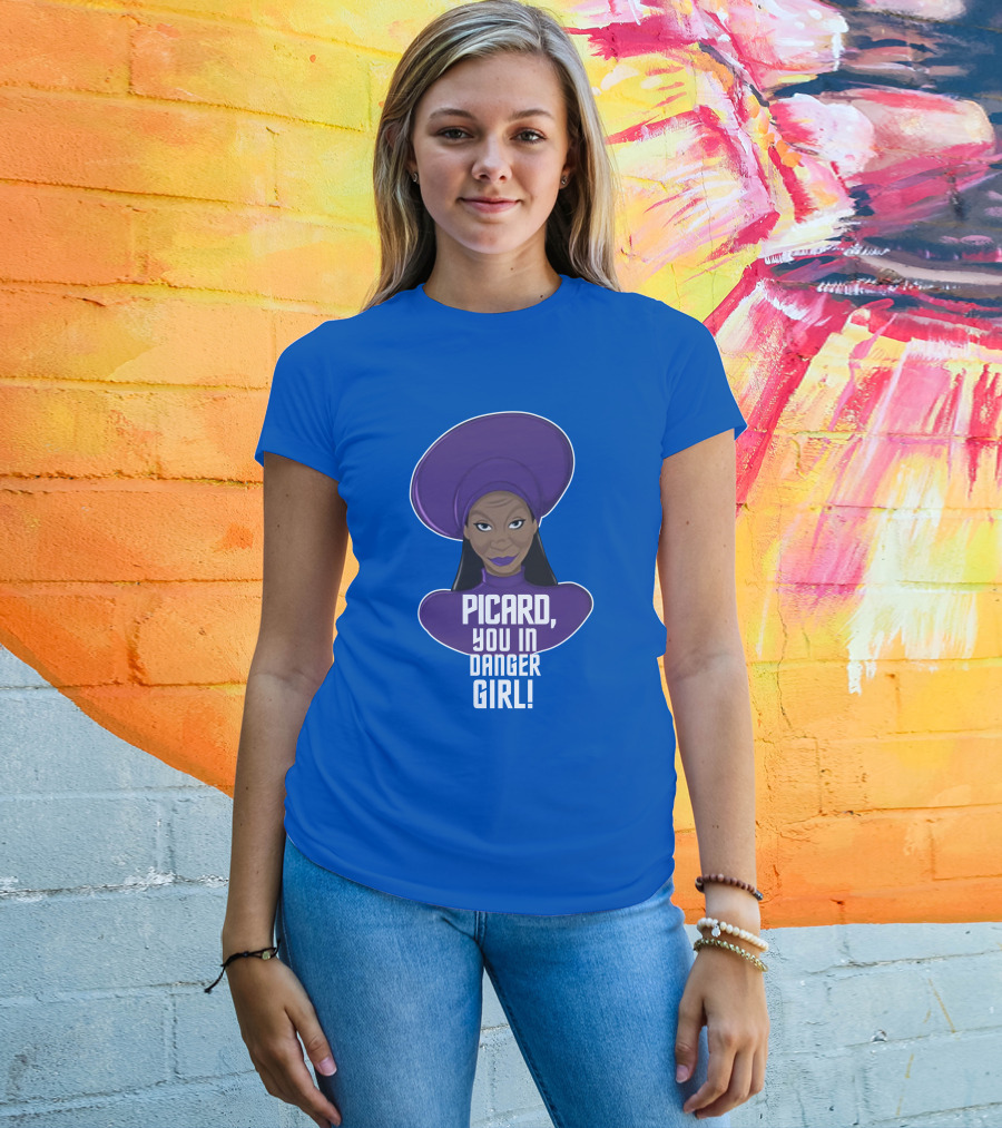 Picard You In Danger Girl T-Shirt