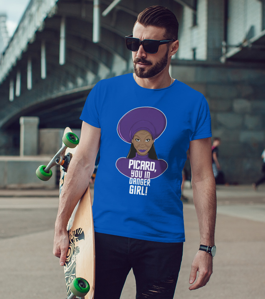 Picard You In Danger Girl T-Shirt