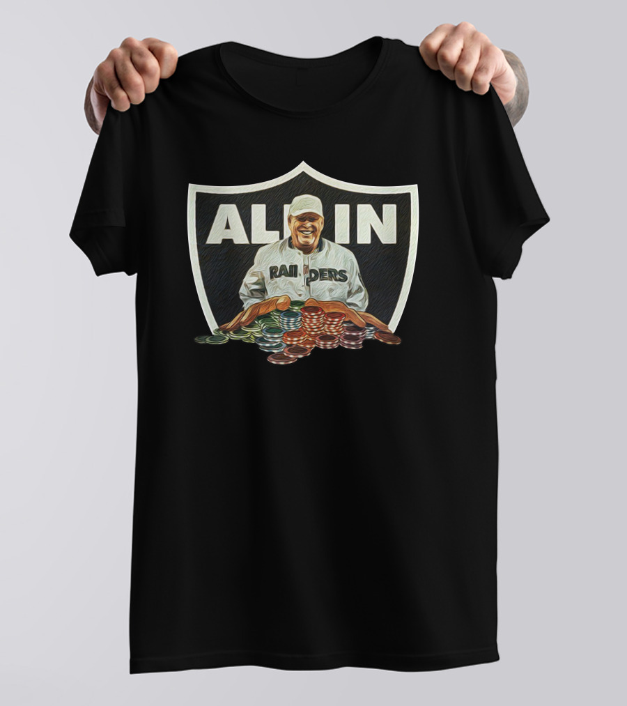 All In Raiders Poker Fan Art DC4L Custom Tees Store Md T-Shirt