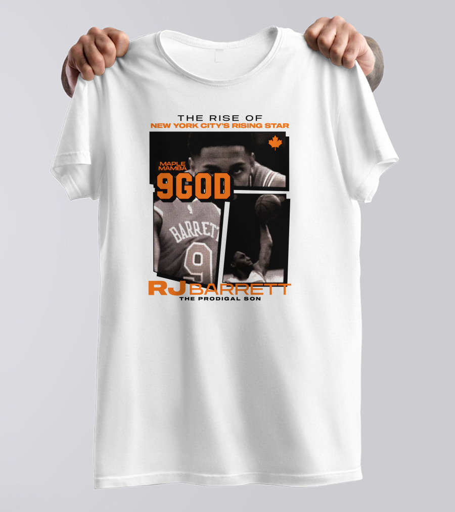 The Rise Of New York City's Rising Star Maple Mamba 9 God RJ Barrett The Prodigal Son T-Shirt