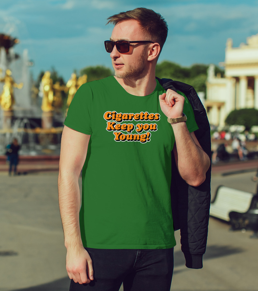 Cigarettes Keep You Young Retro Style Bold Orange Text On Green T-Shirt