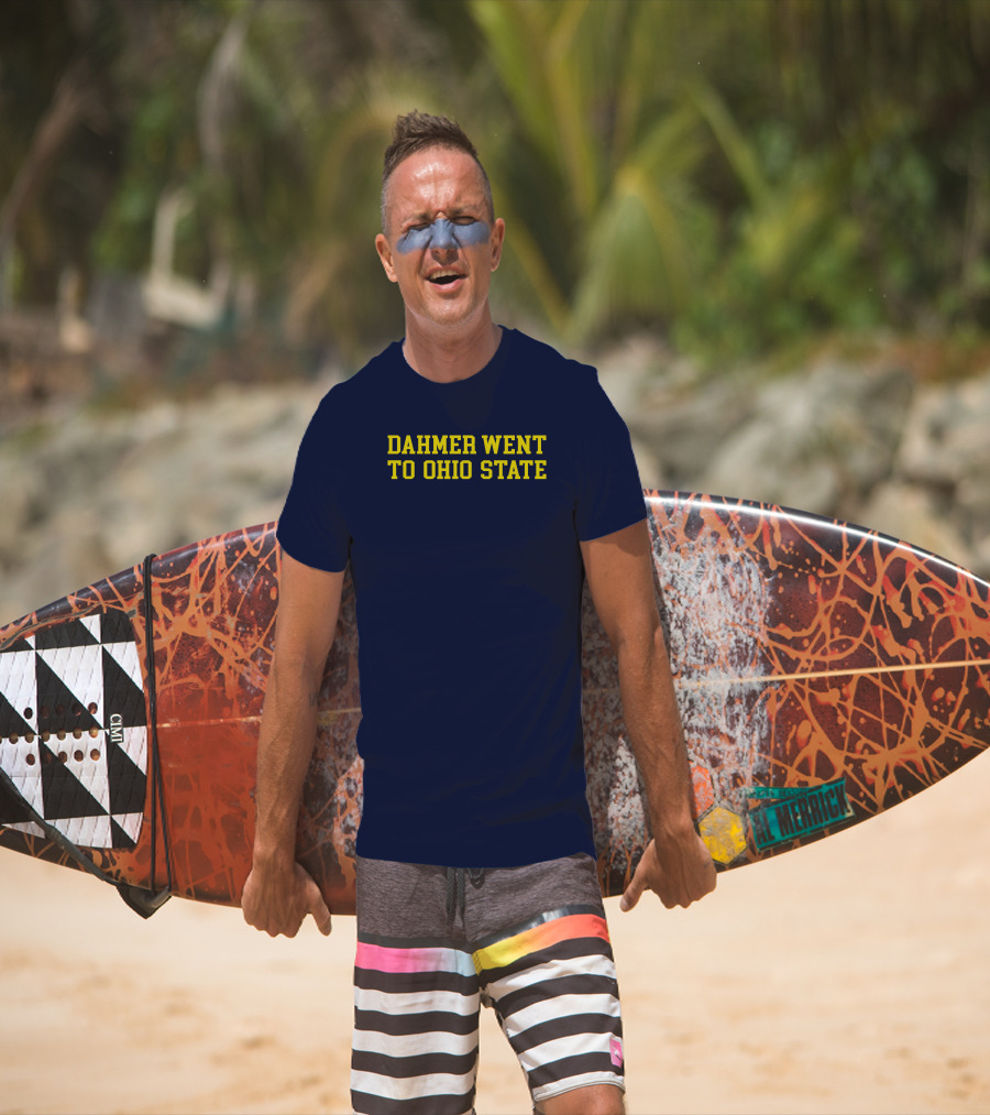 Stickradio Dahmer Went To Ohio State Navy T-Shirt