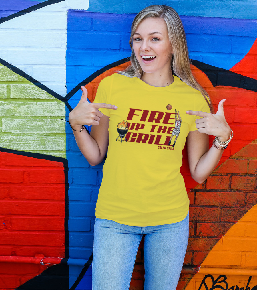 Fire Up The Grill Basketball Caleb Grill Cyclone Fanatic Store T-Shirt