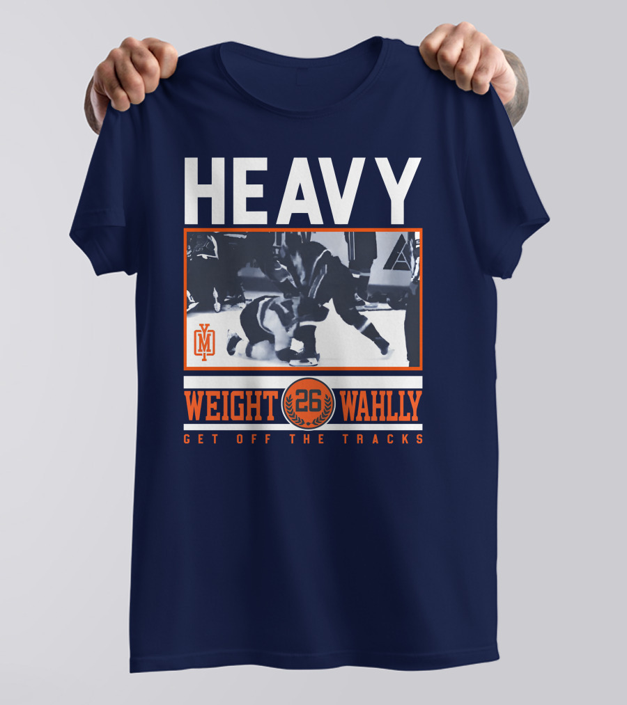 HEAVY WEIGHT WAHLLEY 26 GET OFF THE TRACKS T-Shirt