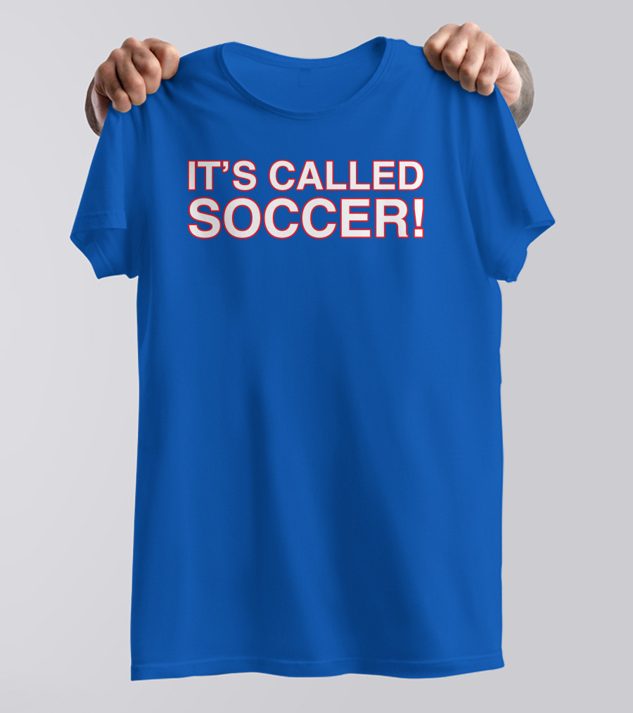 It's Called Soccer Obvious S Store T-Shirt