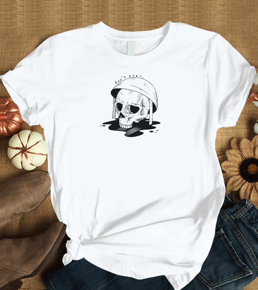 Rglgg Don’t Ever Skull With Helmet T-Shirt