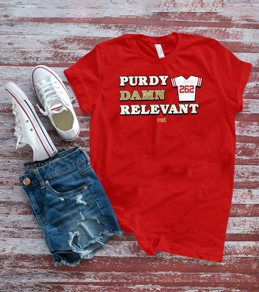 Purdy Damn Relevant 262 Football Jersey T-Shirt