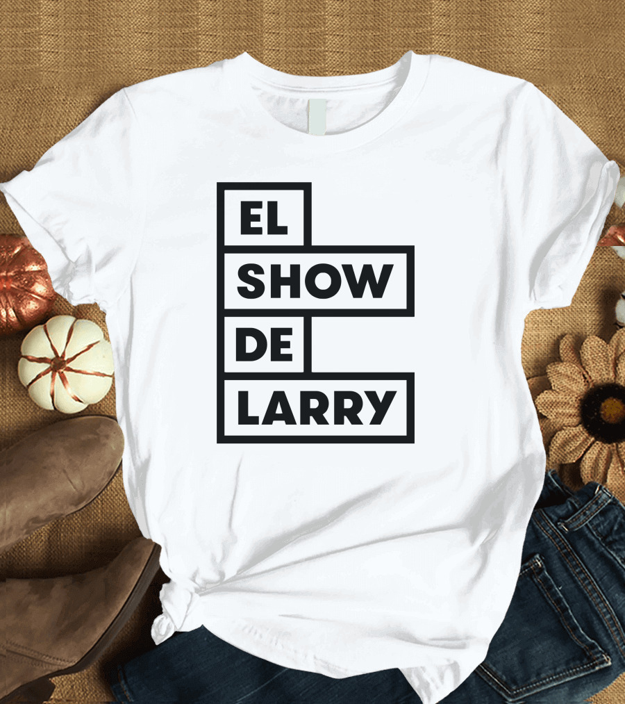 El Show De Larry Retro Block Lettering T-Shirt