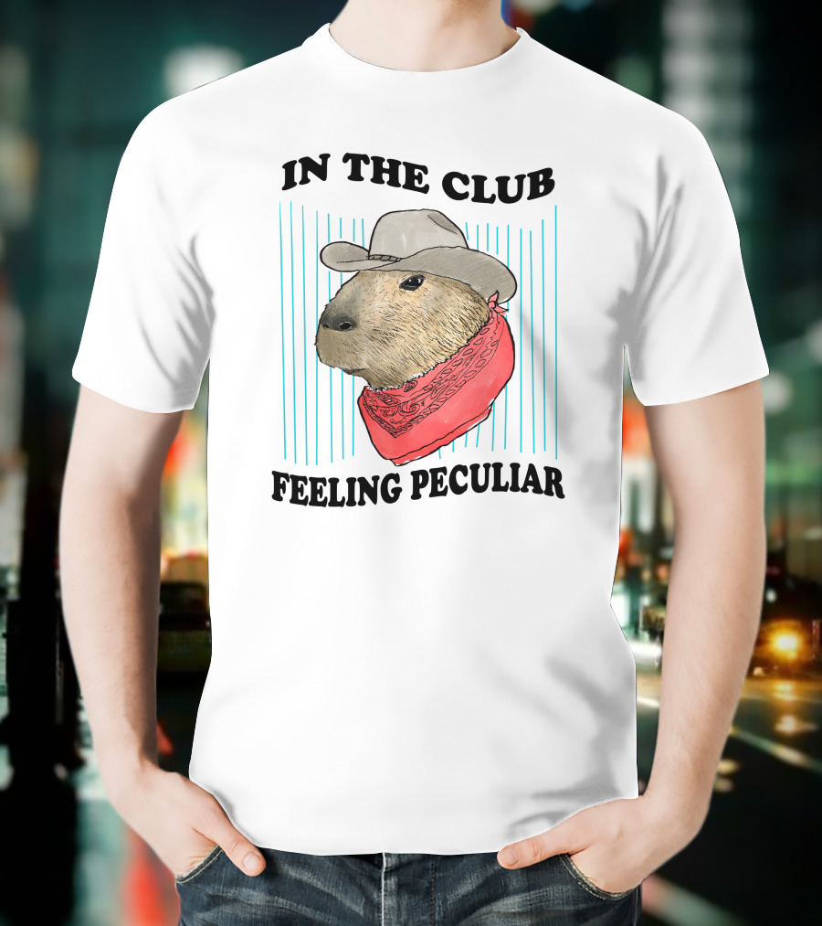 In The Club Feeling Peculiar Capybara Cowboy T-Shirt