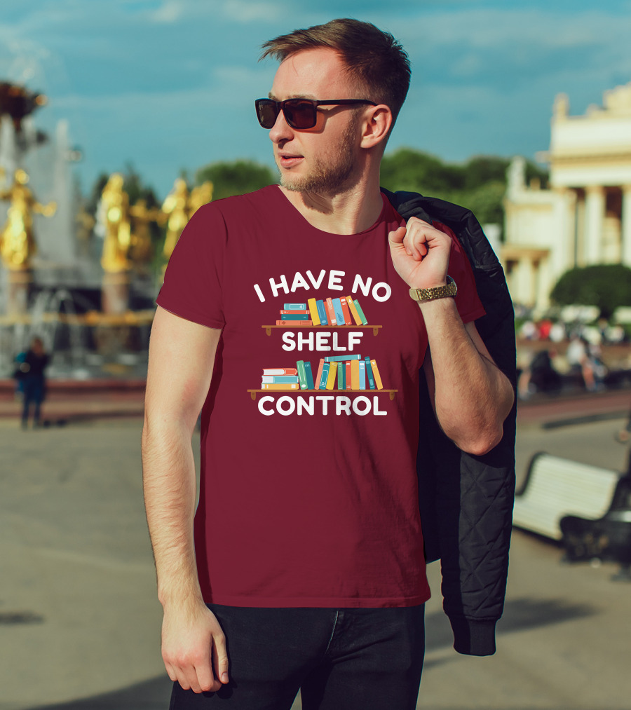 I Have No Shelf Control Gabriella Aldeman Colorful Bookshelves T-Shirt