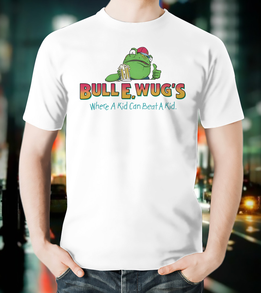 Bulle Wug's Beer Drinking Frog Where A Kid Can Beat A Kid T-Shirt