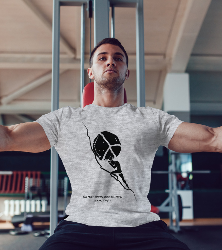 One Must Imagine Sisyphus Happy Albert Camus Illustration With Figure Pushing Boulder T-Shirt