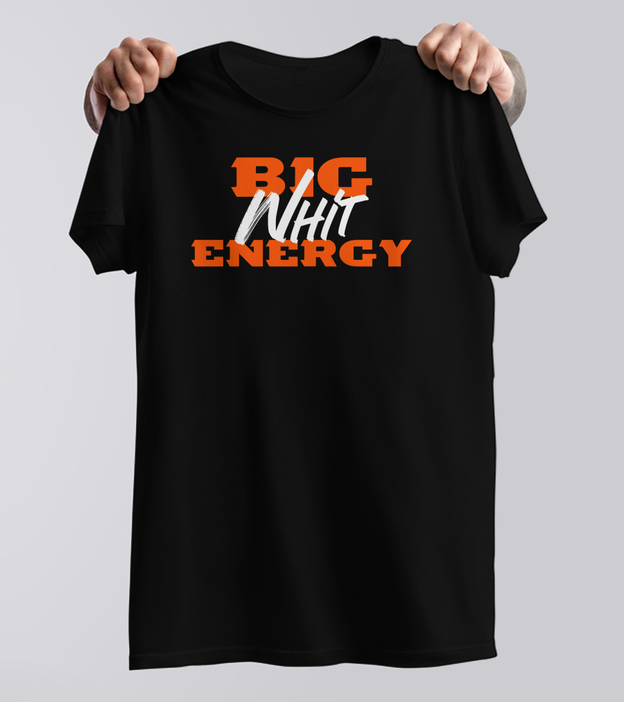 Cincinnati Bengals Big Whit Energy Football T-Shirt