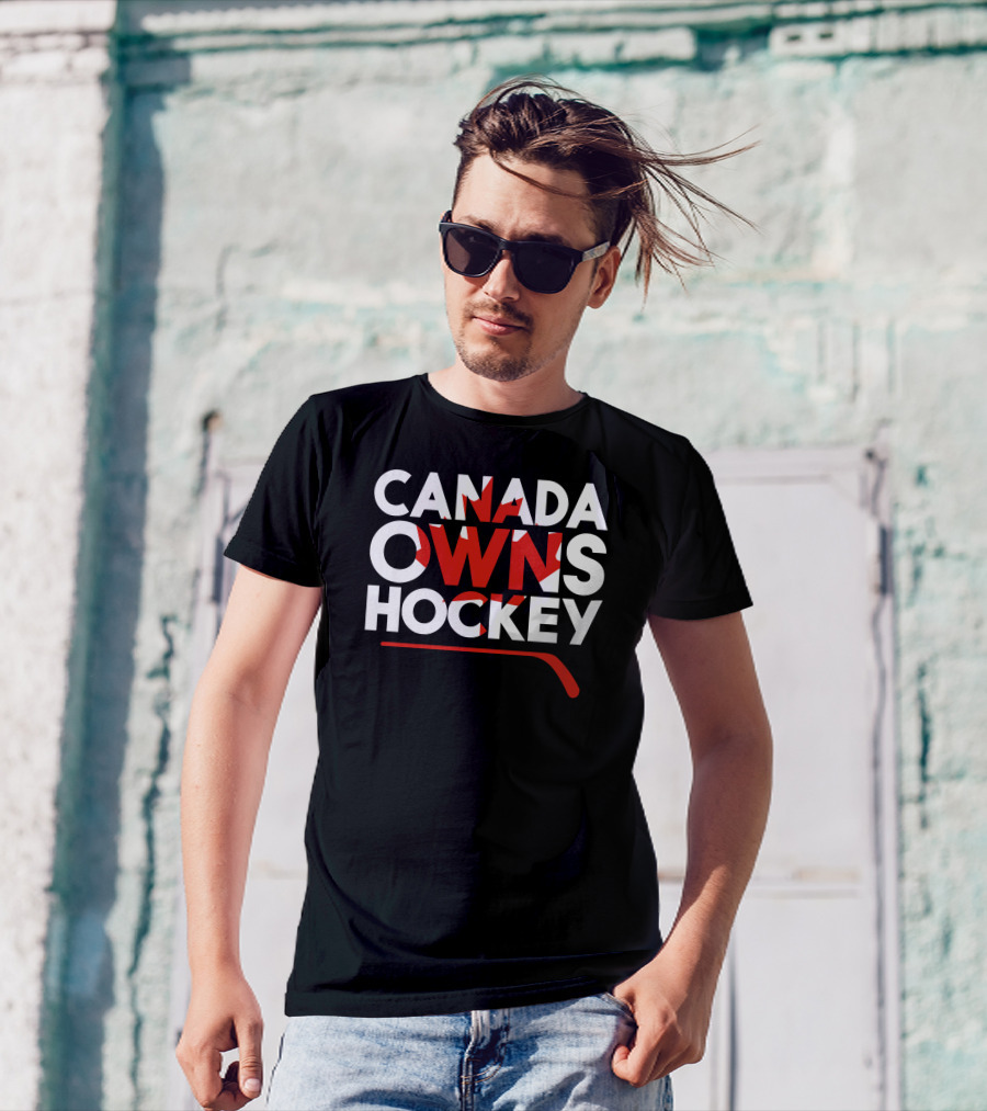 Canada Owns Hockey T-Shirt