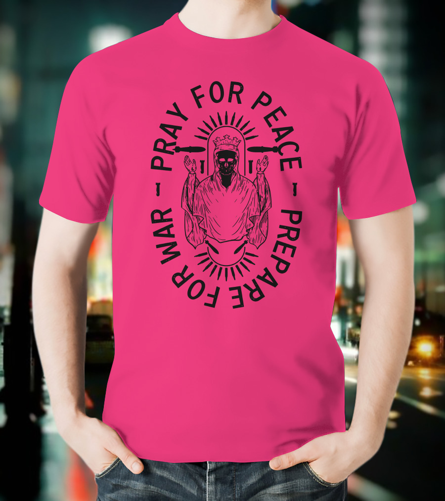 Lord Bell Pray For Peace Prepare For War Skeleton Halo T-Shirt