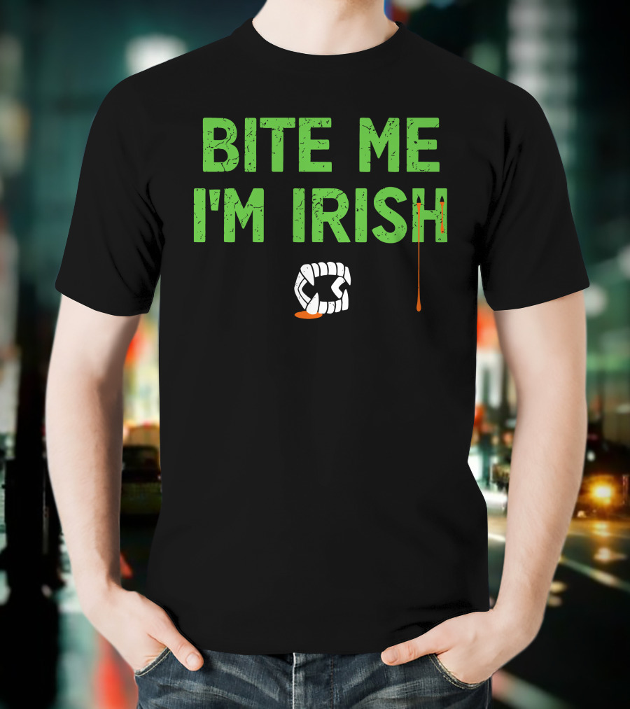Tizzyent Bite Me I'm Irish With Dripping Blood And Fangs T-Shirt