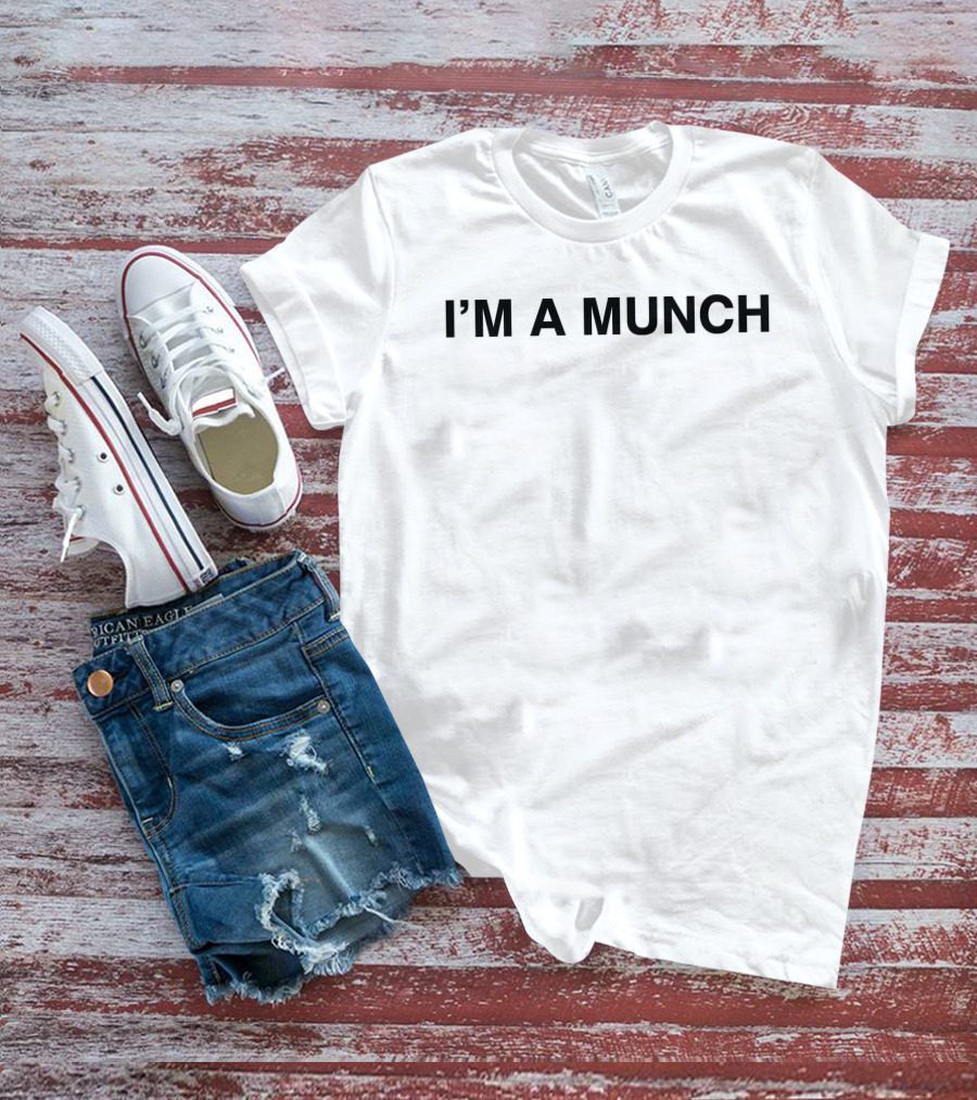 Judge Judy I'm A Munch T-Shirt