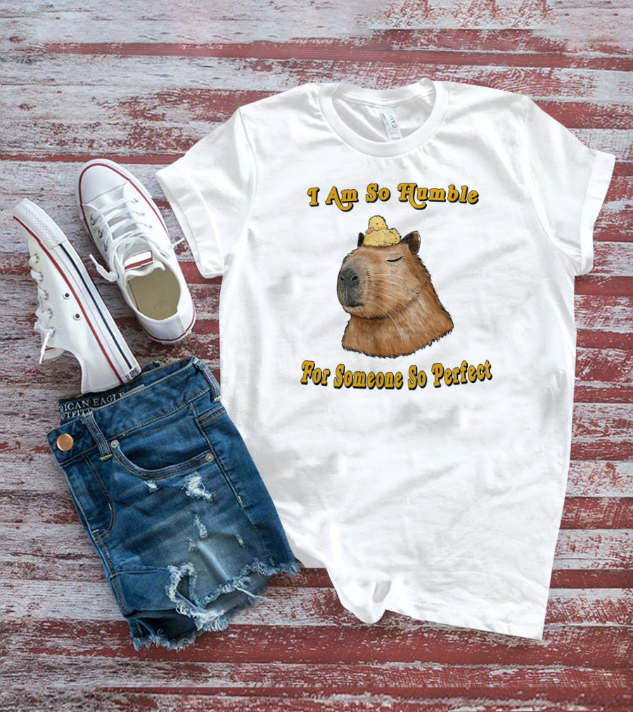 I Am So Humble For Someone So Perfect Capybara With Duckling T-Shirt