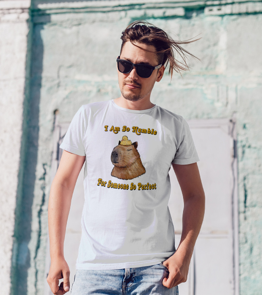 I Am So Humble For Someone So Perfect Capybara With Duckling T-Shirt