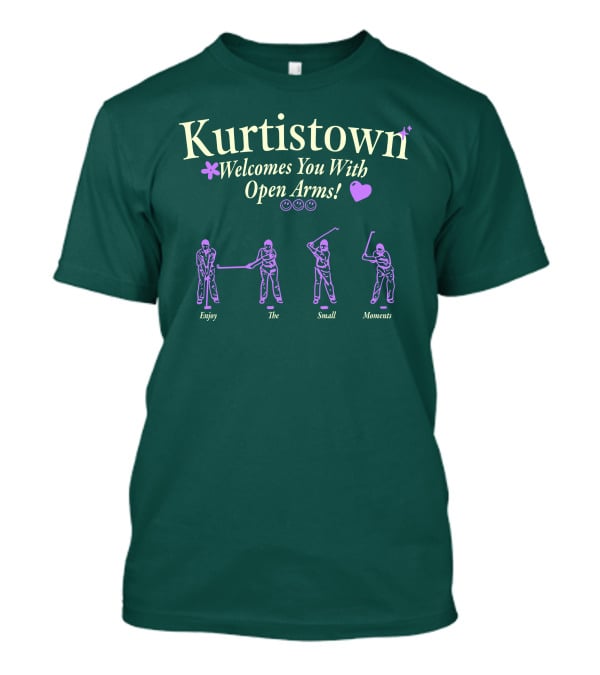 Kurtistown Welcomes You With Open Arms Enjoy The Small Moments T-Shirt
