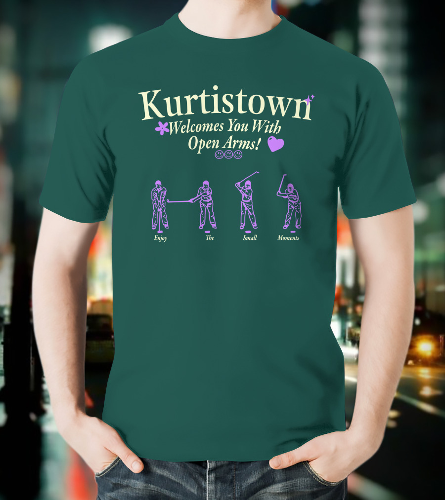 Kurtistown Welcomes You With Open Arms Enjoy The Small Moments T-Shirt