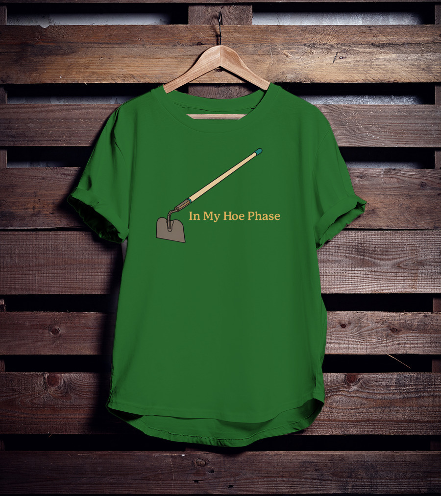 Middleclassfancy Store In My Hoe Phase Green Background T-Shirt