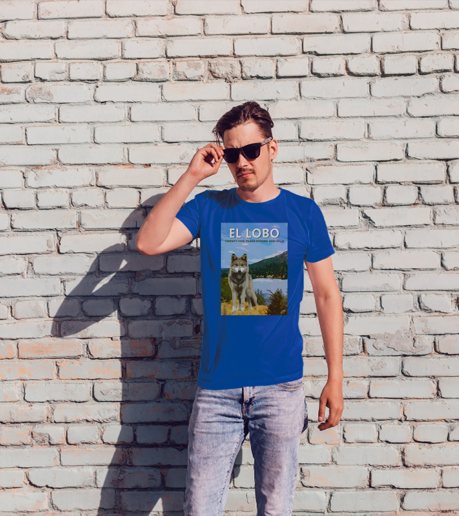 EL LOBO Twenty-Five Years Strong And Wild Nature Landscape Wolf T-Shirt