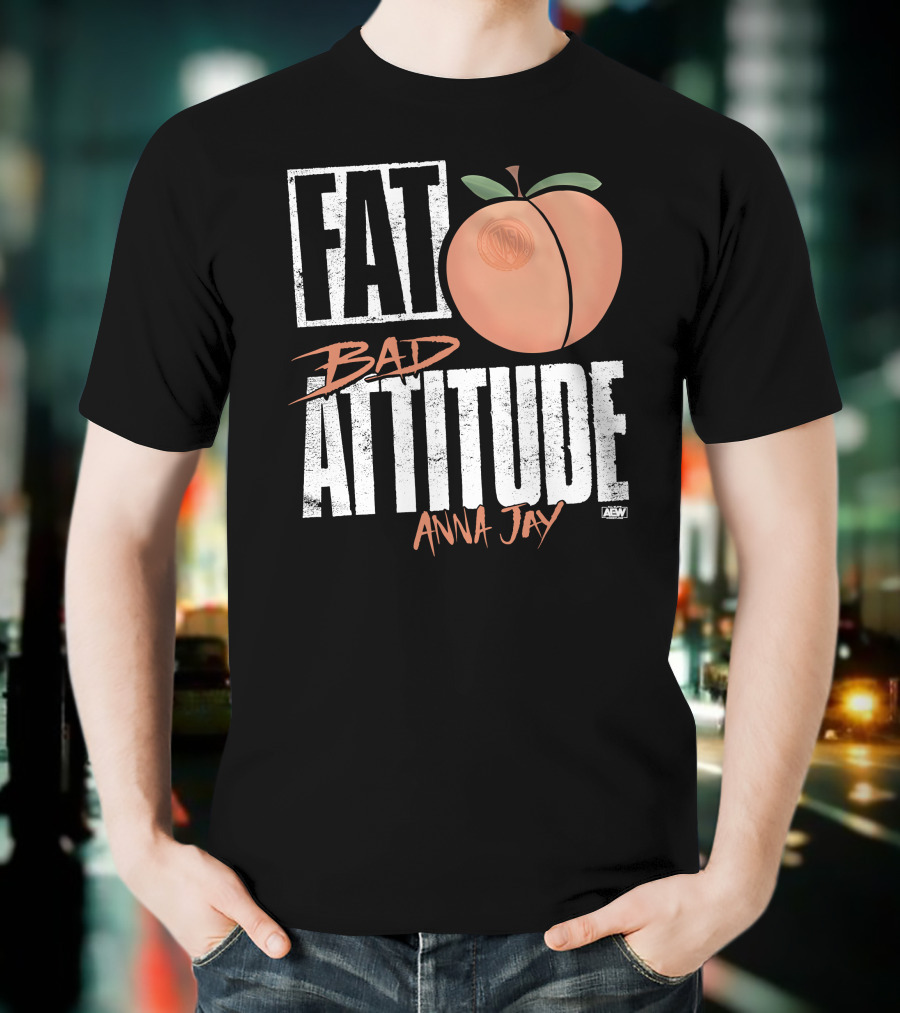 Fat Bad Attitude Anna Jay Aew Peach T-Shirt