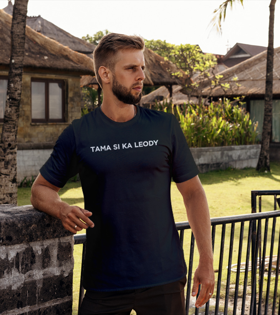Tama Si Ka Leody Philippines Political T-Shirt