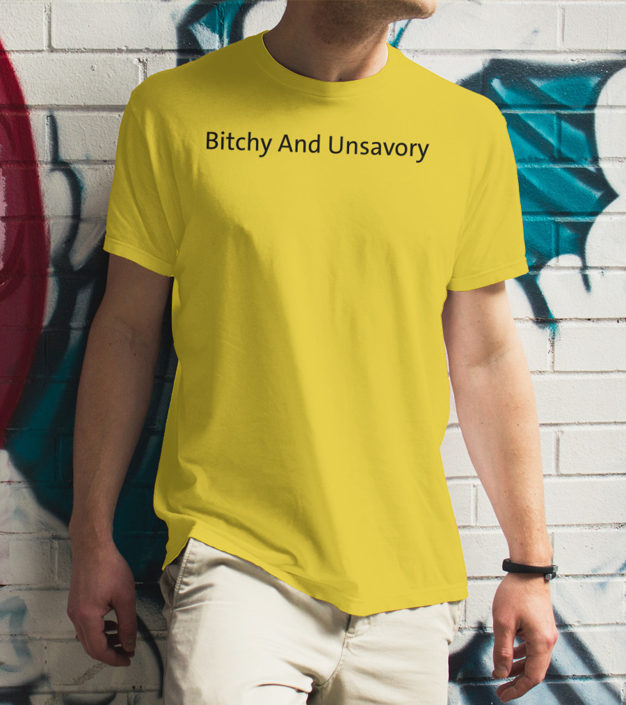 Bitchy And Unsavory Bold Yellow T-Shirt