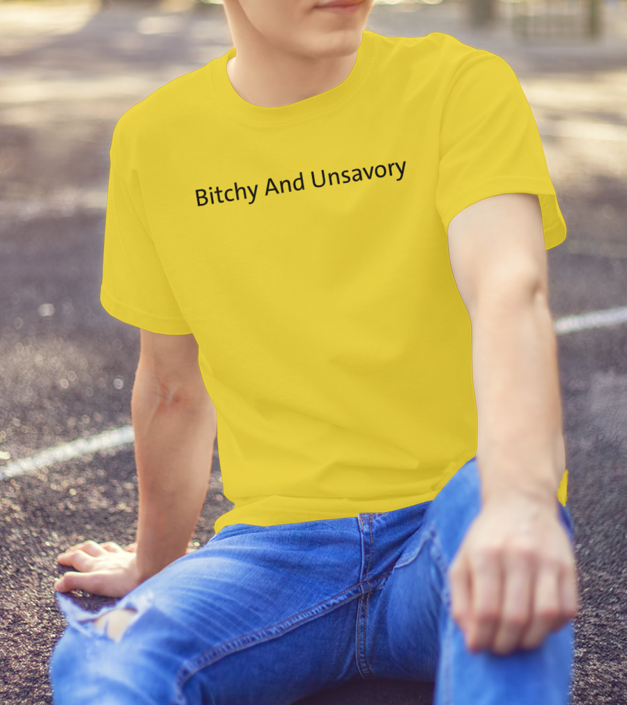 Bitchy And Unsavory Bold Yellow T-Shirt