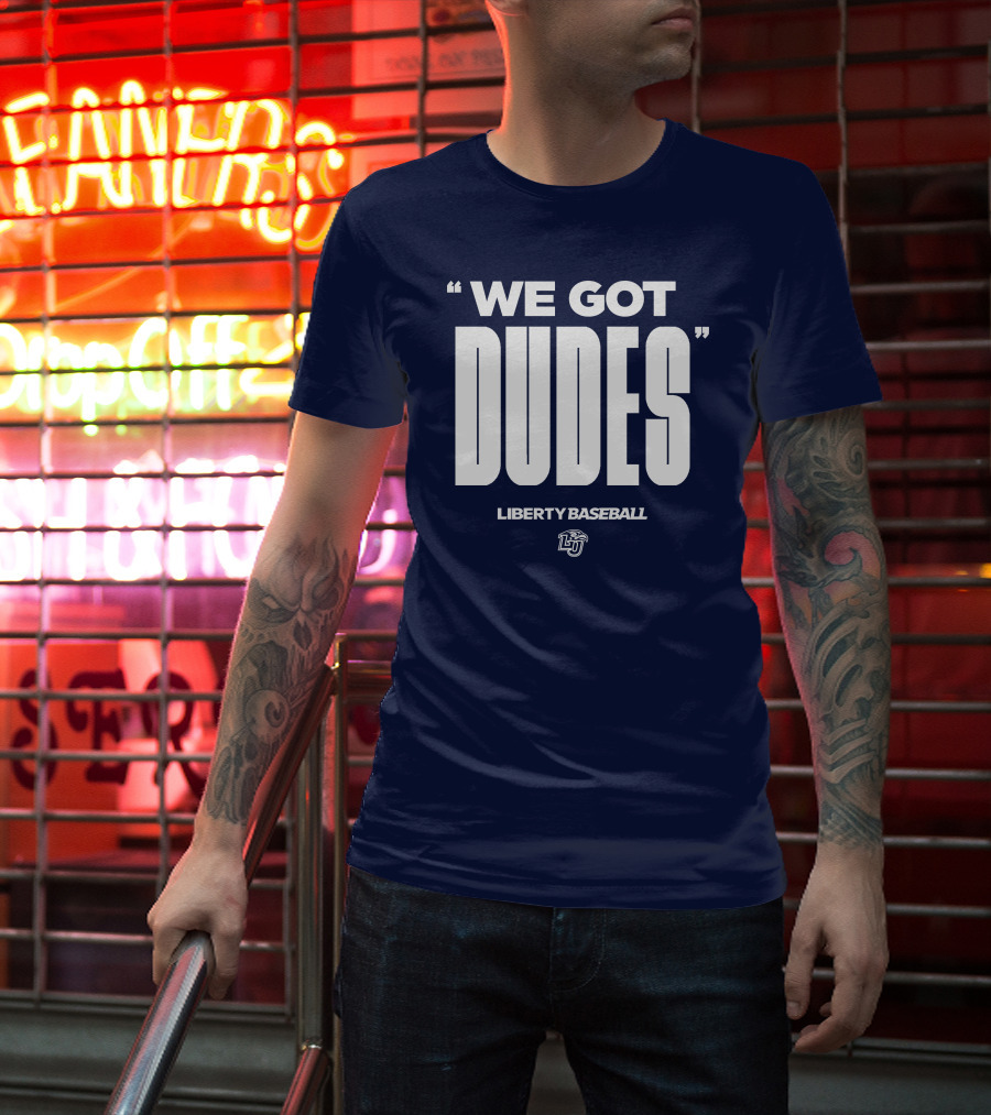 We Got Dudes Liberty Baseball LU T-Shirt