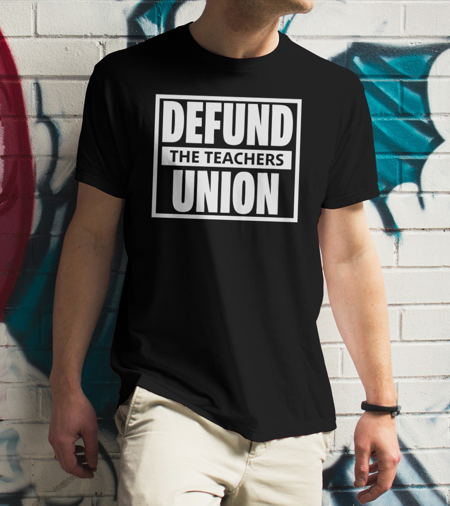 Defund The Teachers Union Kyle Clark T-Shirt
