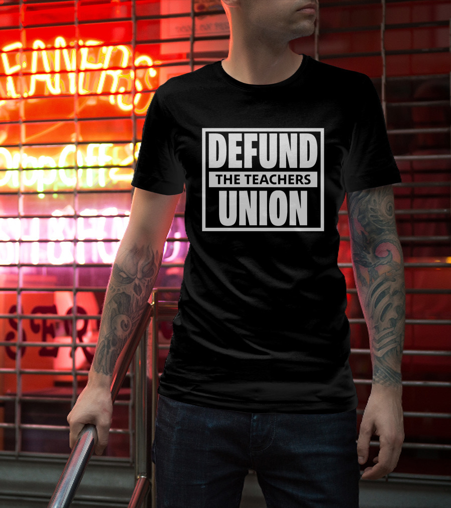 Defund The Teachers Union Kyle Clark T-Shirt