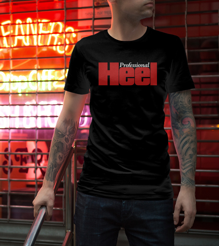 Professional Heel Wrestling T-Shirt
