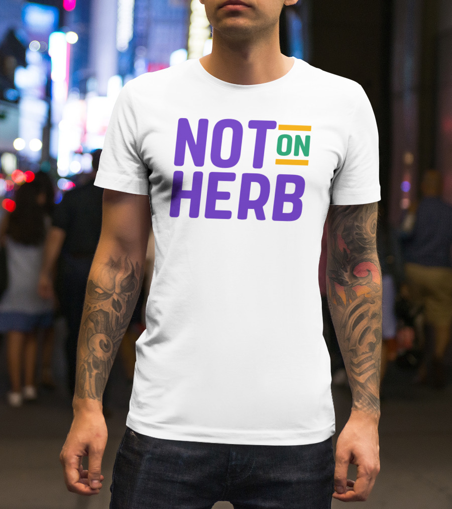 Sharief Ishaq Not On Herb Text In Purple And Green T-Shirt