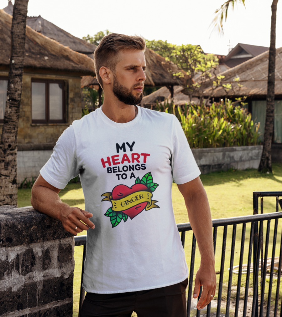 My Heart Belongs To A Ginger Heart Tattoo T-Shirt